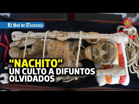 Es “Nachito” un culto a difuntos olvidados en San Pablo del Monte