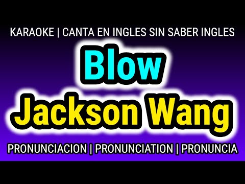 Blow | Jackson Wang | KARAOKE para cantar con pronunciacion en ingles traducida español Red