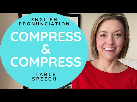How to Pronounce COMPRESS &amp; COMPRESS - American English Heteronym Pronunciation Lesson